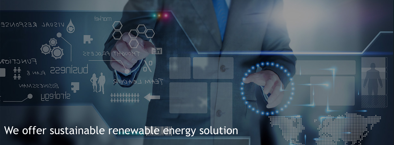 We offer sustainable renewable energy solution
